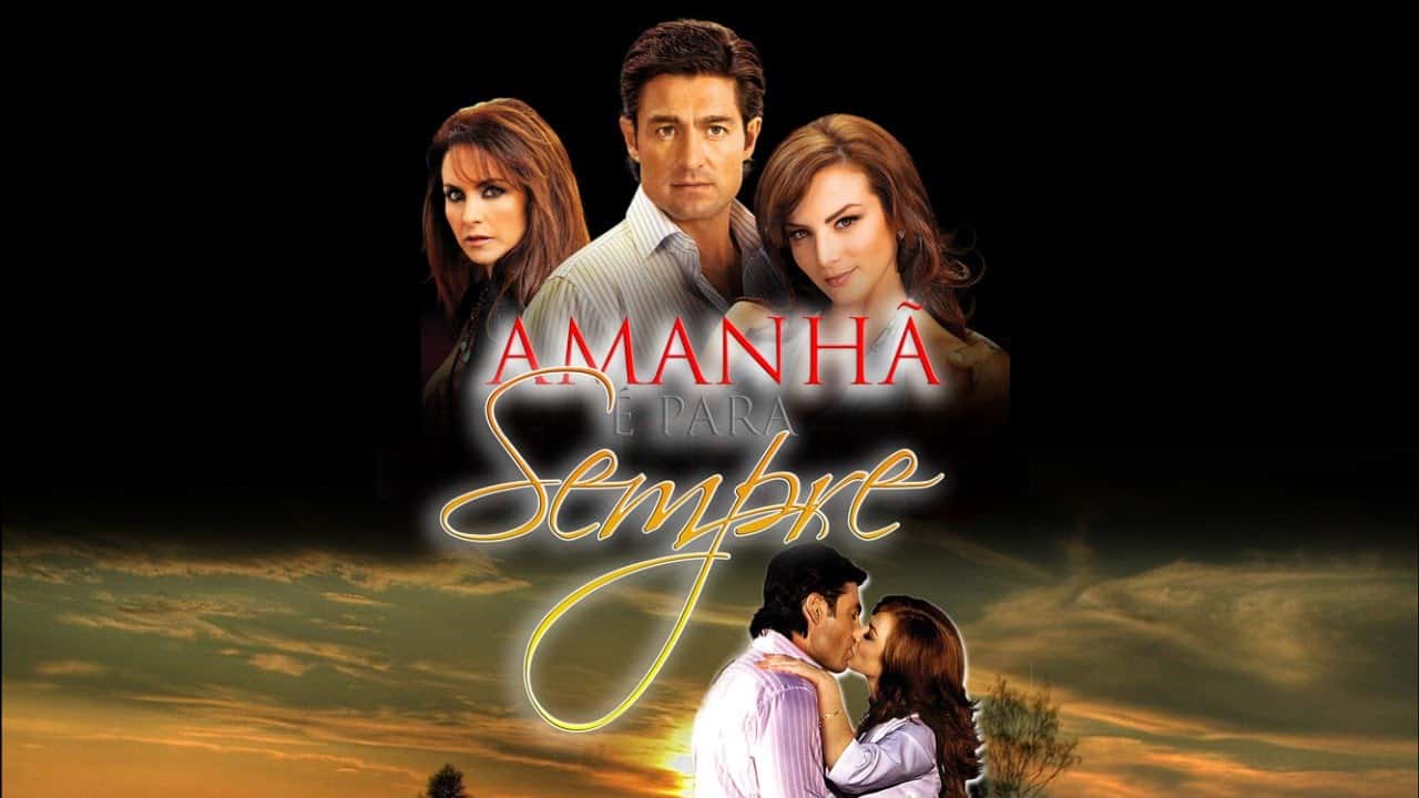 Amanhã é Para Sempre (Foto: Reprodução)