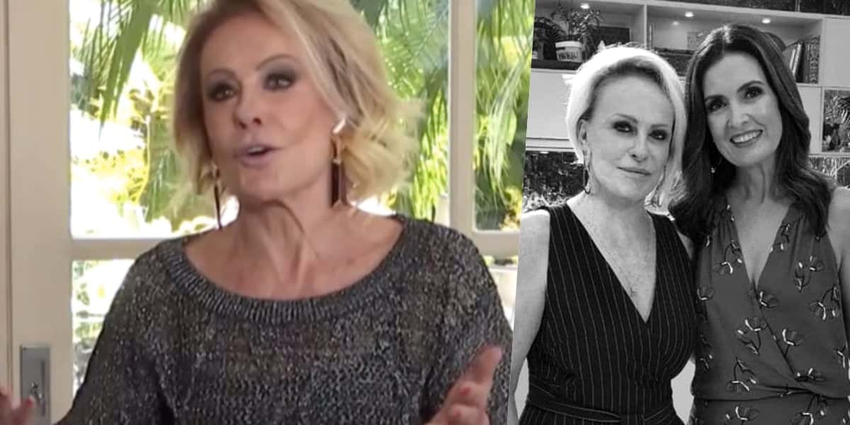 Ana Maria pode estar brigada com Fátima Bernardes (Foto: montagem)