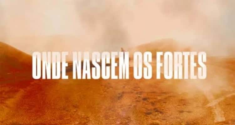 Veja a audiência detalhada de Onde Nascem os Fortes, novela das 23h da TV Globo (Foto: Reprodução / Internet)