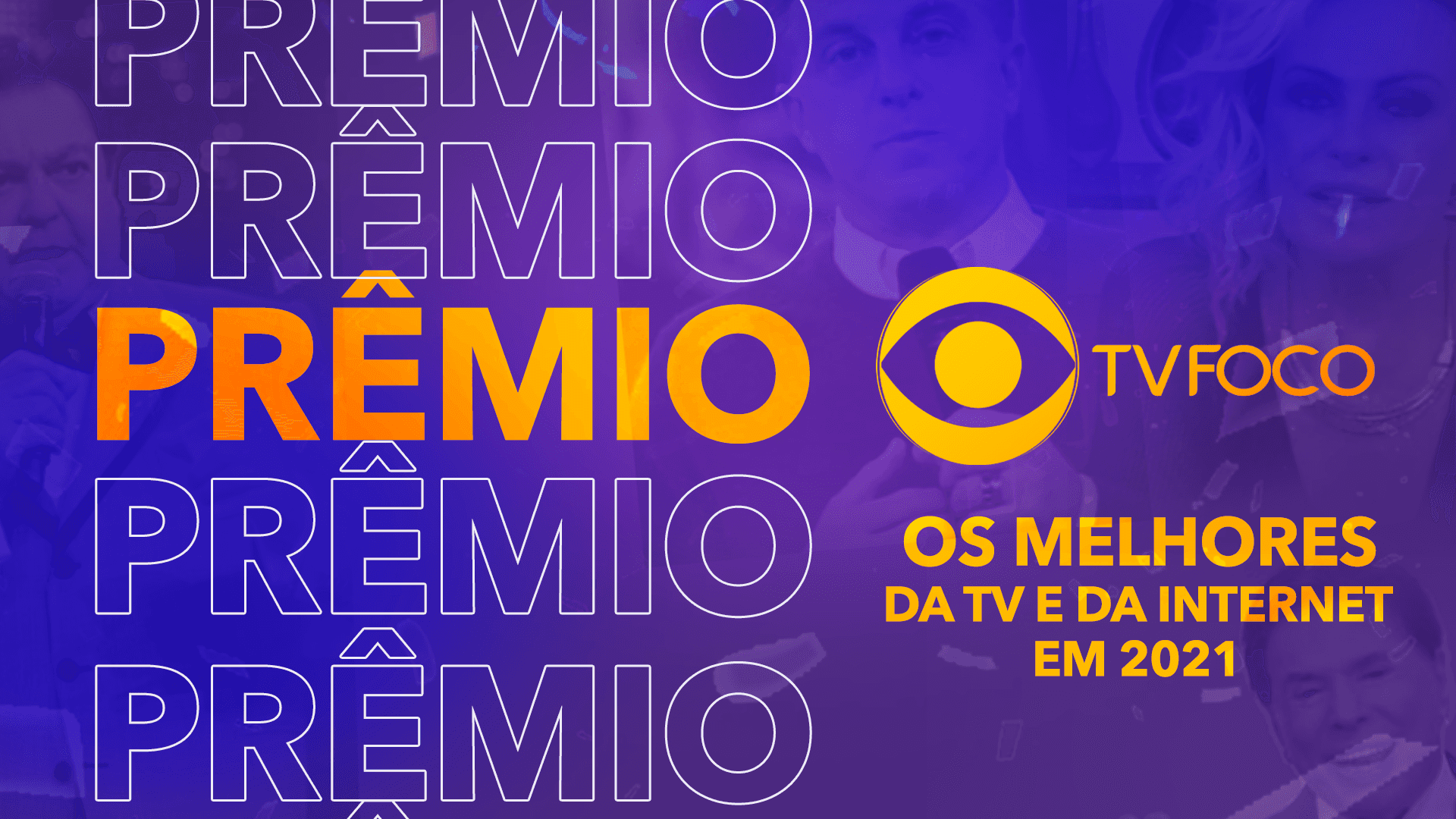 Prêmio TV FOCO. (Foto: Montagem)