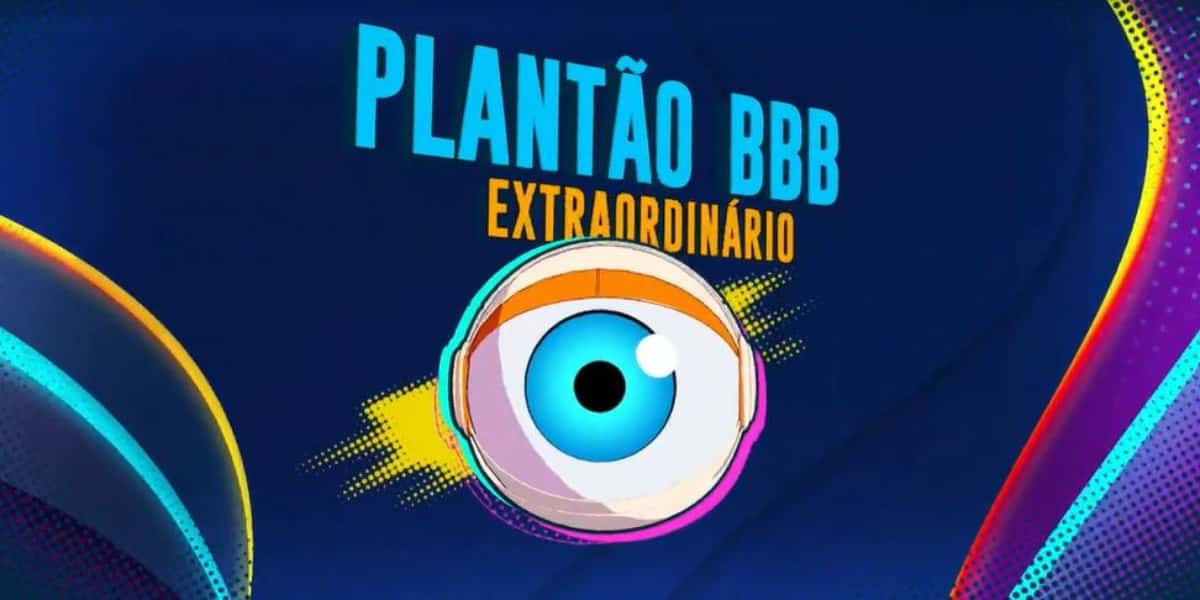 Plantão BBB22 (Foto: Reprodução / TV Globo)