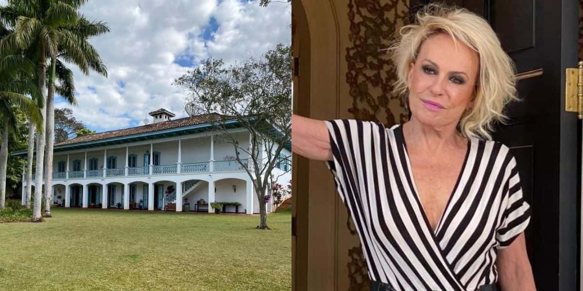 Ana Maria Braga tem fazenda absurda (Reprodução - Globo)