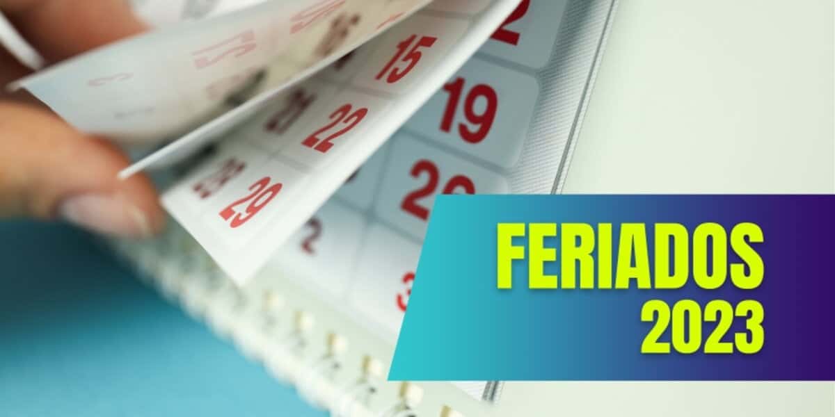Feriados prolongados de 2023 (Foto: Reprodução / Internet)