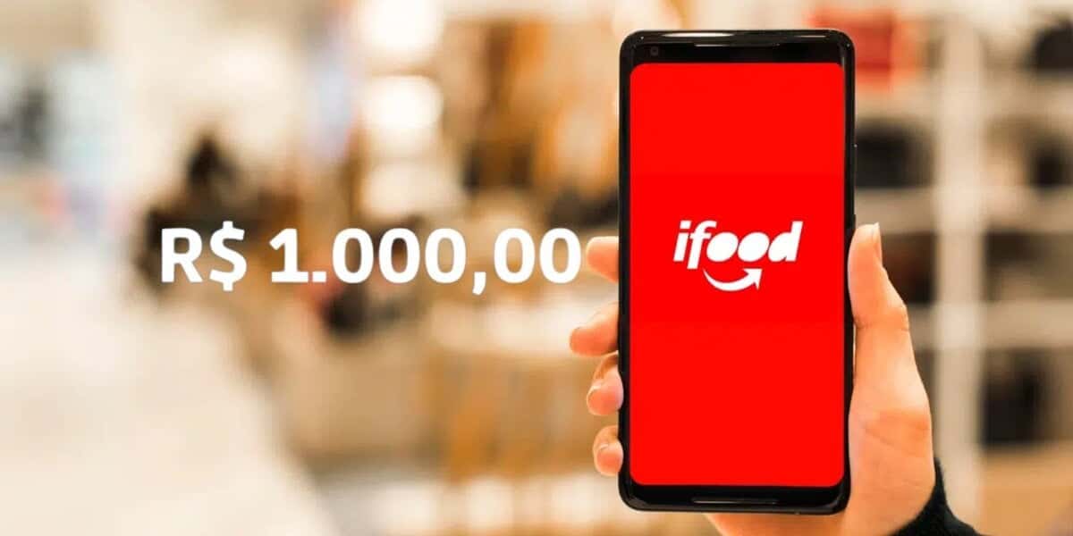Aplicativo do Ifood tem R$ 1.000,00 reais liberados (Foto: Reprodução / Internet)