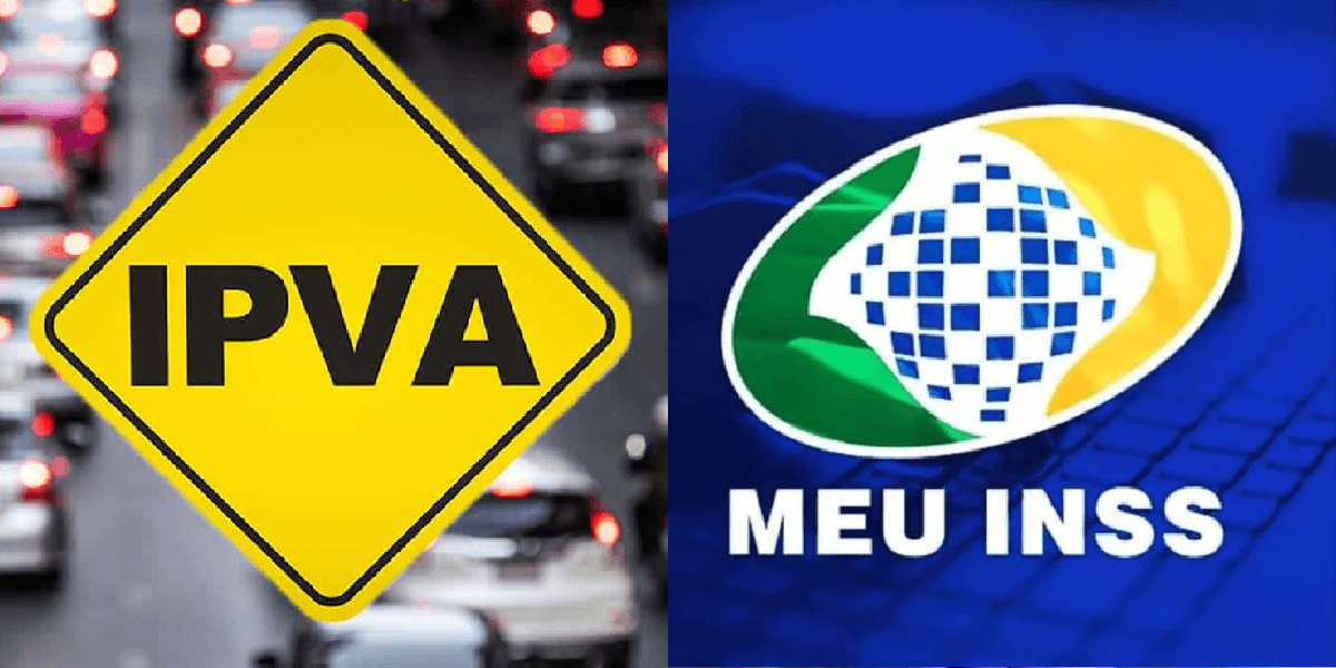 IPVA e INSS (Foto: Reprodução/ Internet)