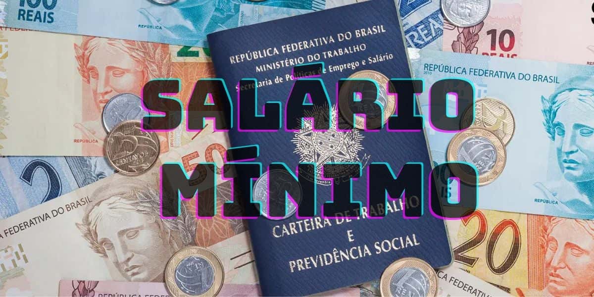 Novo salário mínimo e confirmação é anunciada (Reprodução: Montagem TV Foco)