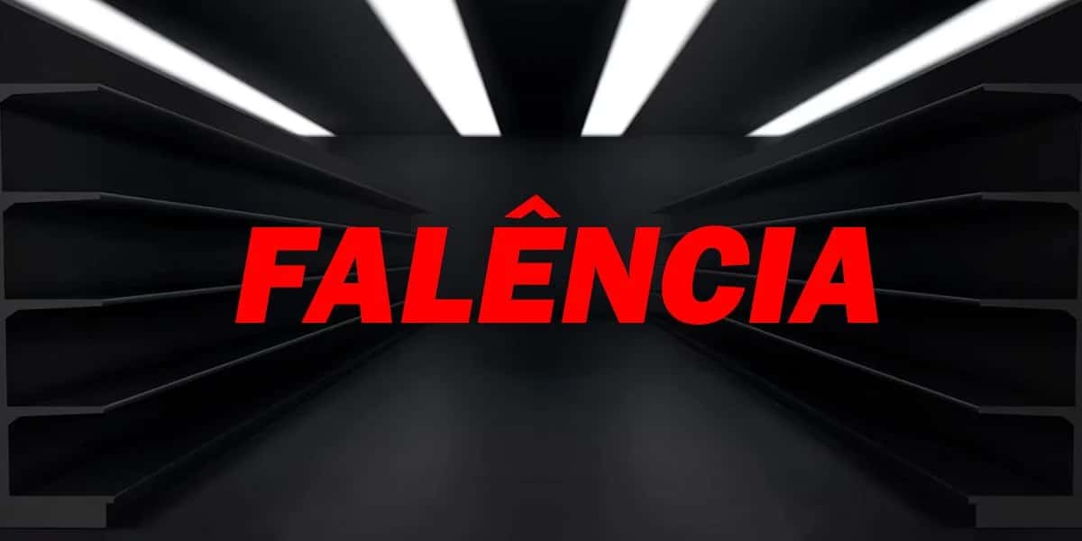 Falência decretada - Foto: Reprodução/Internet