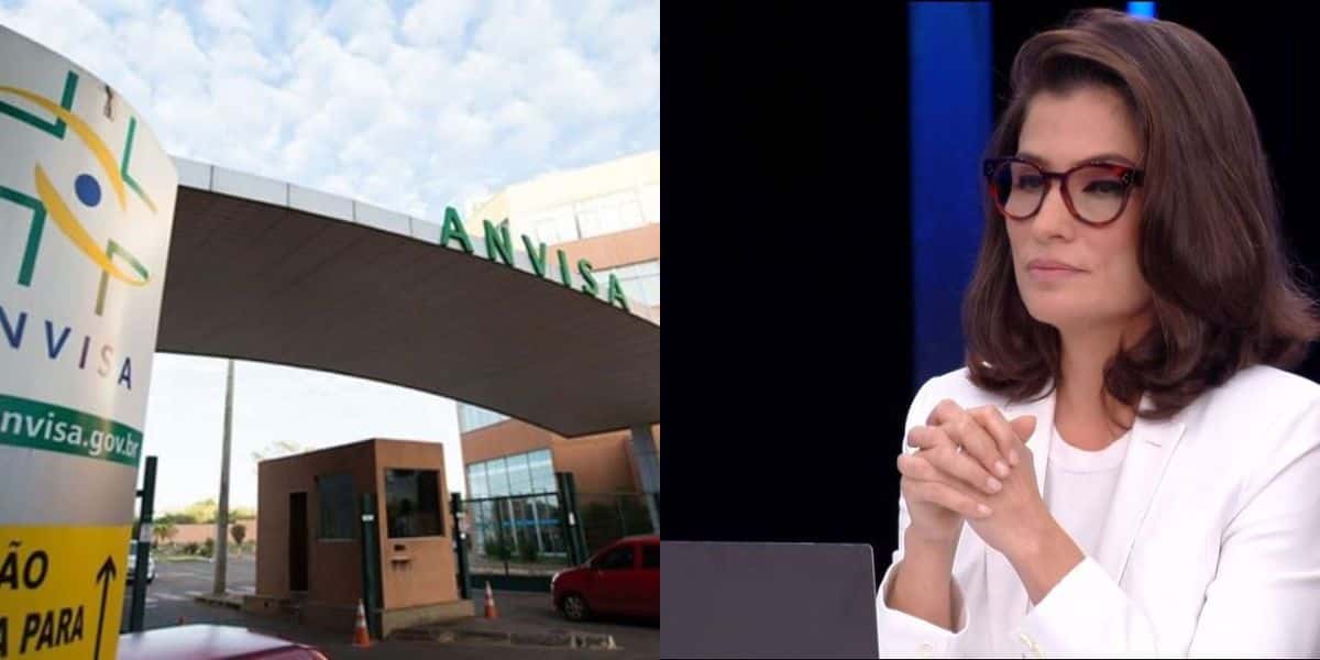 Renata Vasconcellos e Anvisa (Reprodução - Internet)