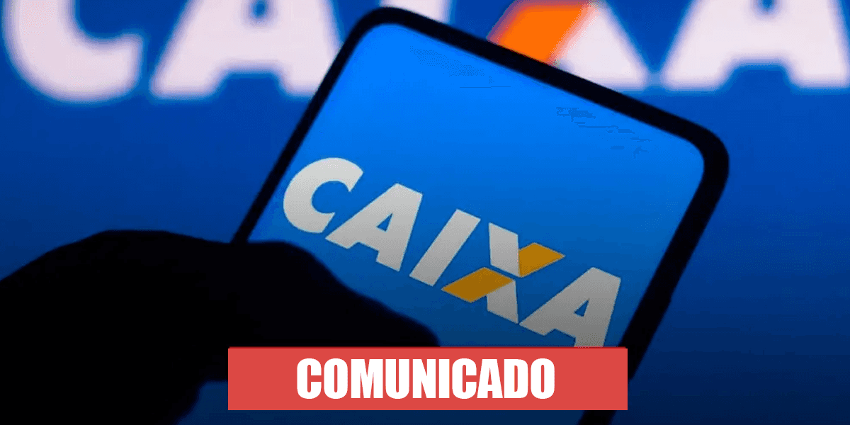 Caixa Econômica Federal faz comunicado (Foto: Reprodução, Montagem, TV Foco)