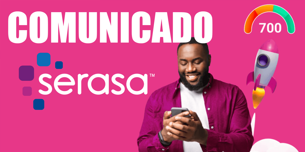 Comunicado Serasa (Foto: Reprodução, Montagem, Tv Foco)