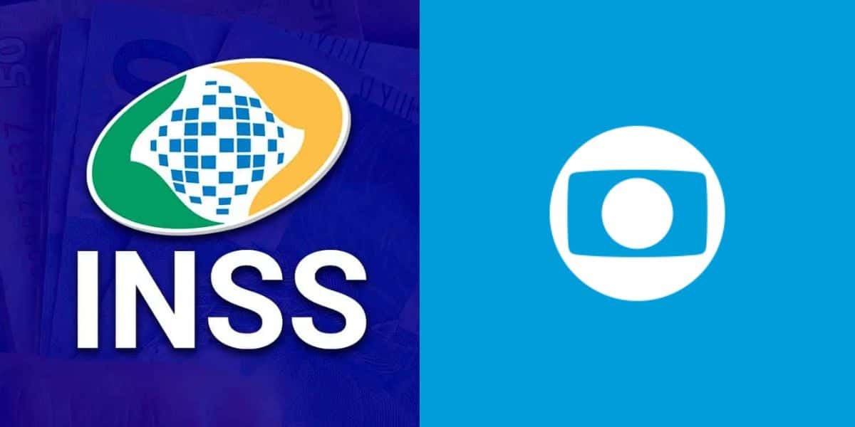 INSS E Globo (Reprodução - Internet)