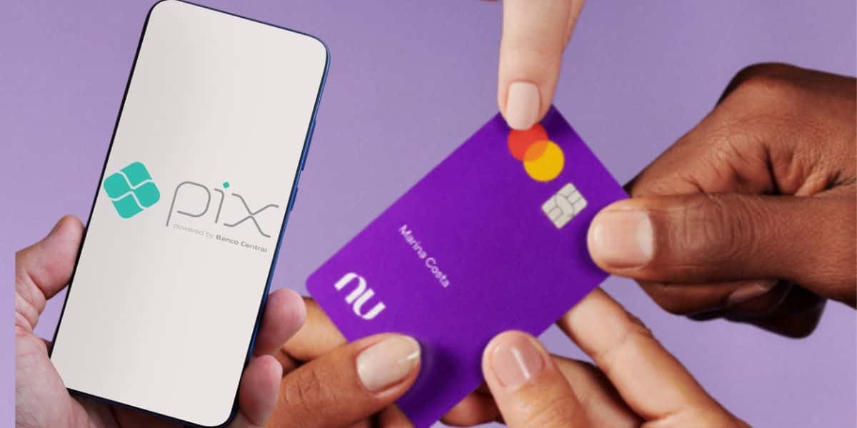 Pix e Nubank - (Reprodução: Internet)