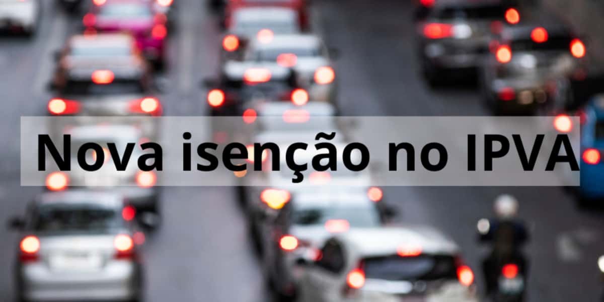 Nova isenção no IPVA (Foto: Reprodução/ Internet)