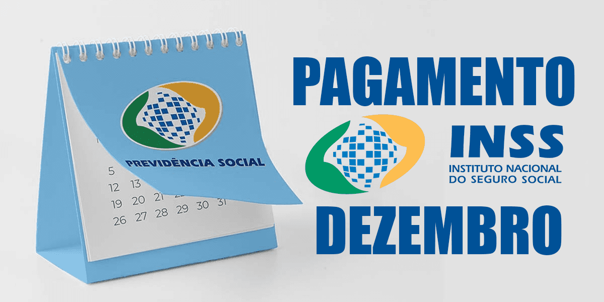 Pagamento do INSS em Dezembro (Foto: Reprodução, Montagem - TV Foco)