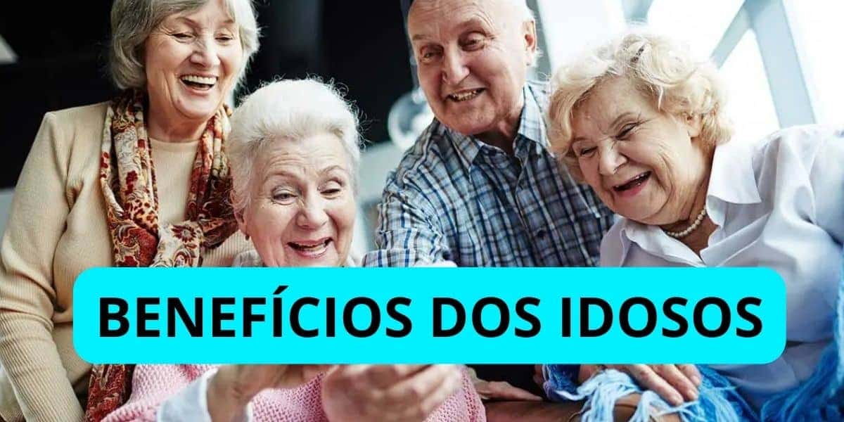 BENEFÍCIOS DOS IDOSOS - Foto Internet