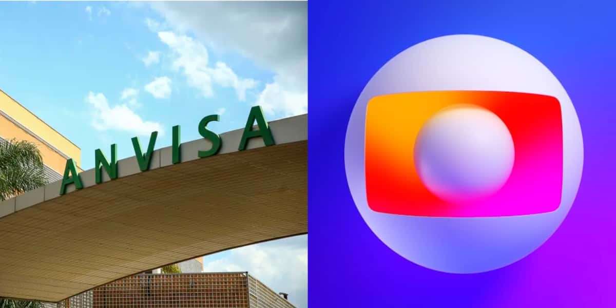 Proibição da ANVISA contra 2 queridinhos do Brasil paralisa a Globo ao vivo - Foto: Montagem