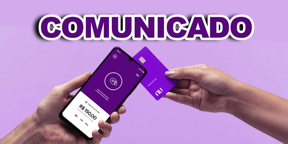 Comunicado Nubank (Foto: Reprodução, Montagem - TV Foco)