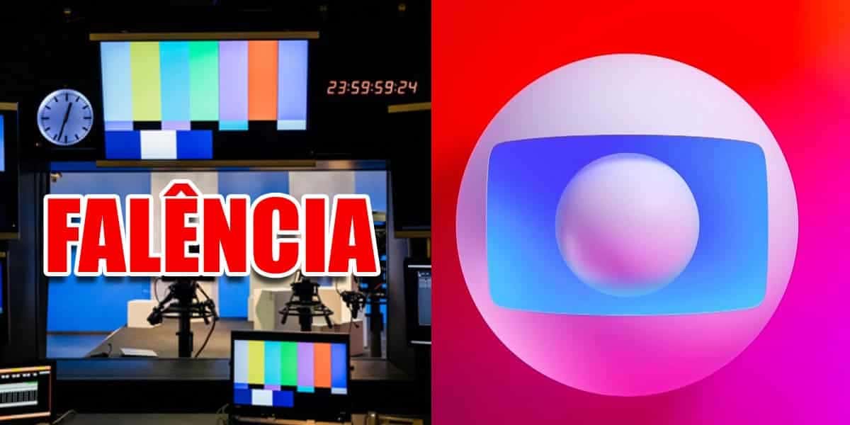 Falência de emissora - Globo (Foto: Reprodução, Montagem - Tv Foco)