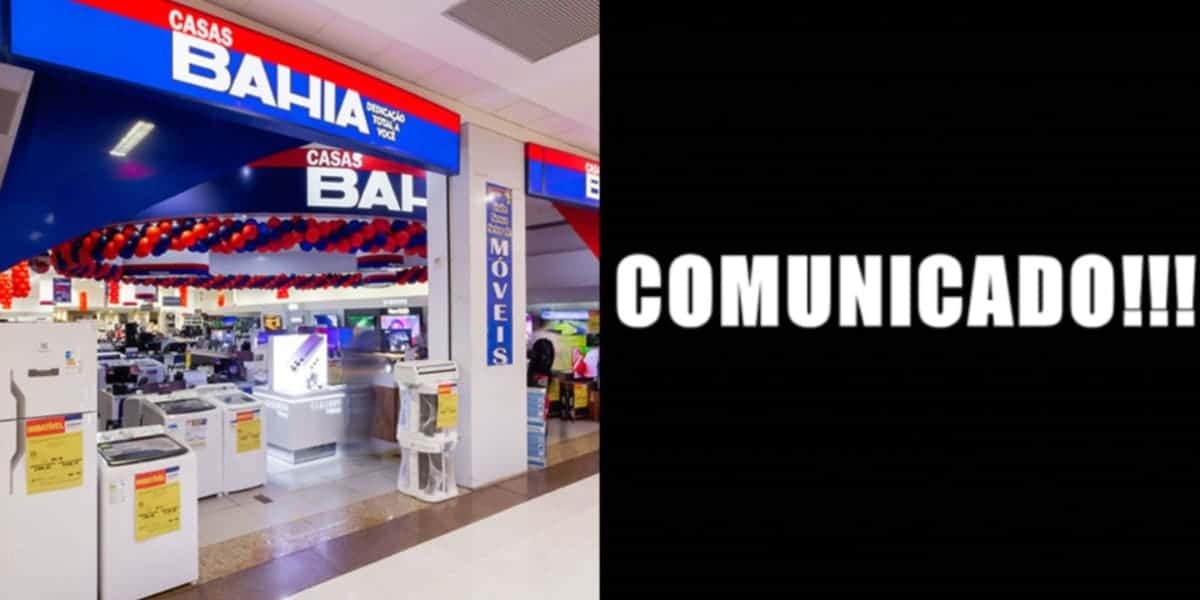 Fim de serviço crucial das Casas Bahia e comunicado - Foto: Internet