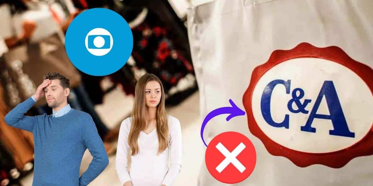 Clientes tristes, logo da Globo e C&A (Foto: Reprodução / Canva / Montagem TV Foco)