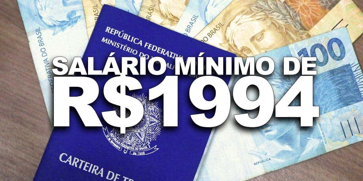 Salário mínimo de R$1994 (Foto: Reprodução, Montagem - TV Foco)