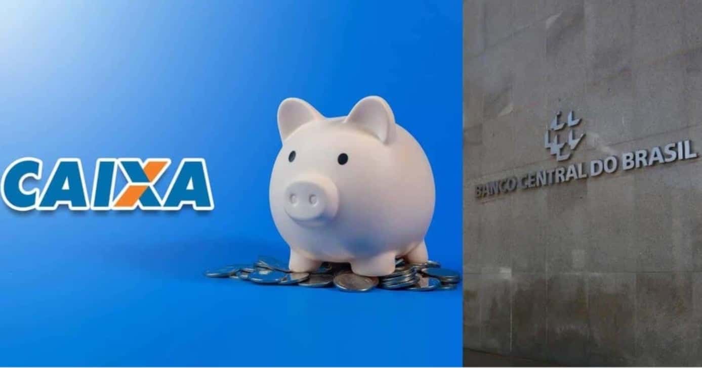 Banco Central e poupança na Caixa (Foto: Reprodução/ Internet)