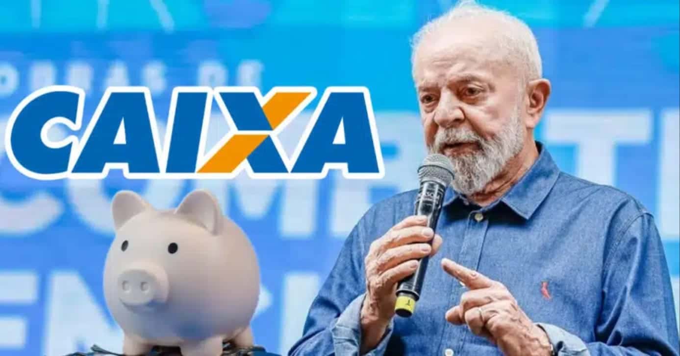 Lula- Poupança - Caixa ( Foto: Reprodução, Montagem - TV Foco)
