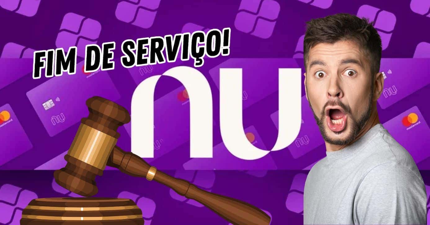 Nubank crava fim de serviço (Reprodução/Montagem TV Foco/Canva)