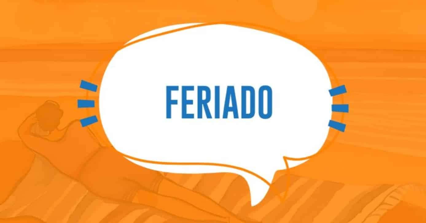 Feriado - (Foto: Internet)