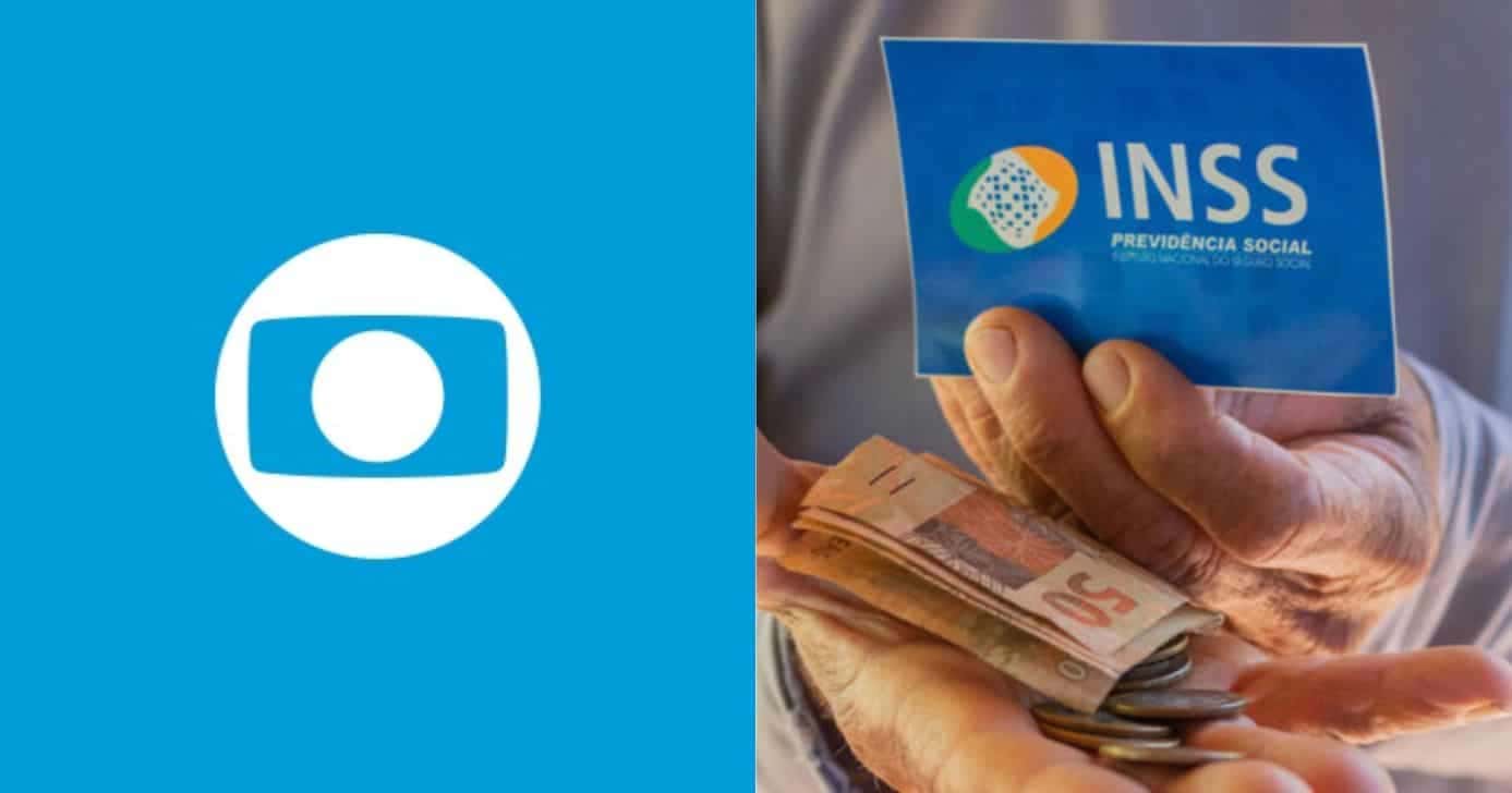 Globo- INSS (Foto: Divulgação)