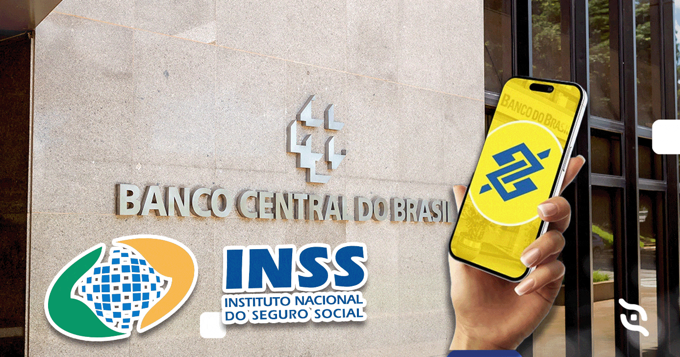 INSS - Banco do Brasil - Banco Central (Foto: Reprodução)