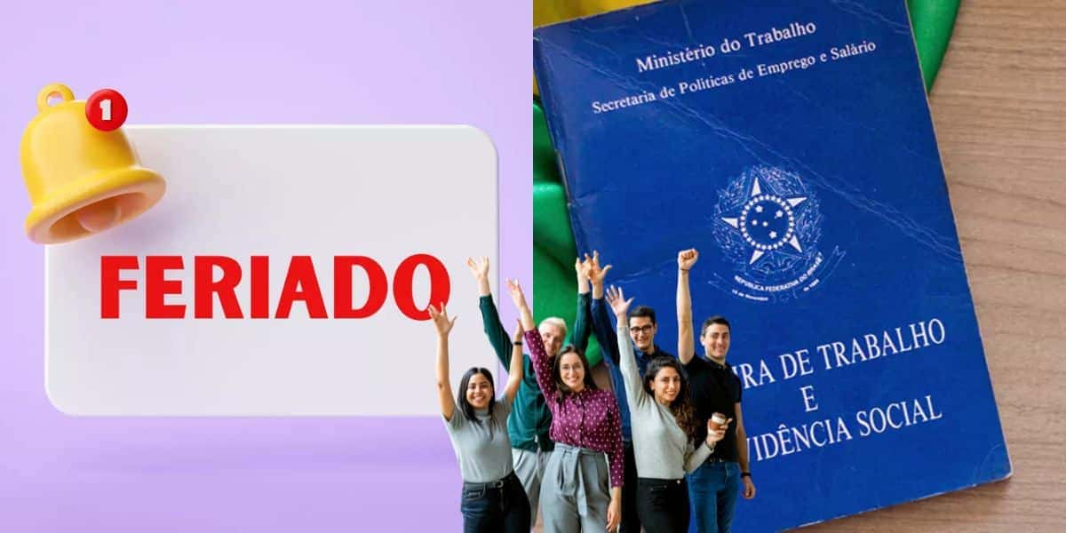 Feriado a lista de CLTs na próxima segunda-feira (Reprodução: Montagem TV Foco)