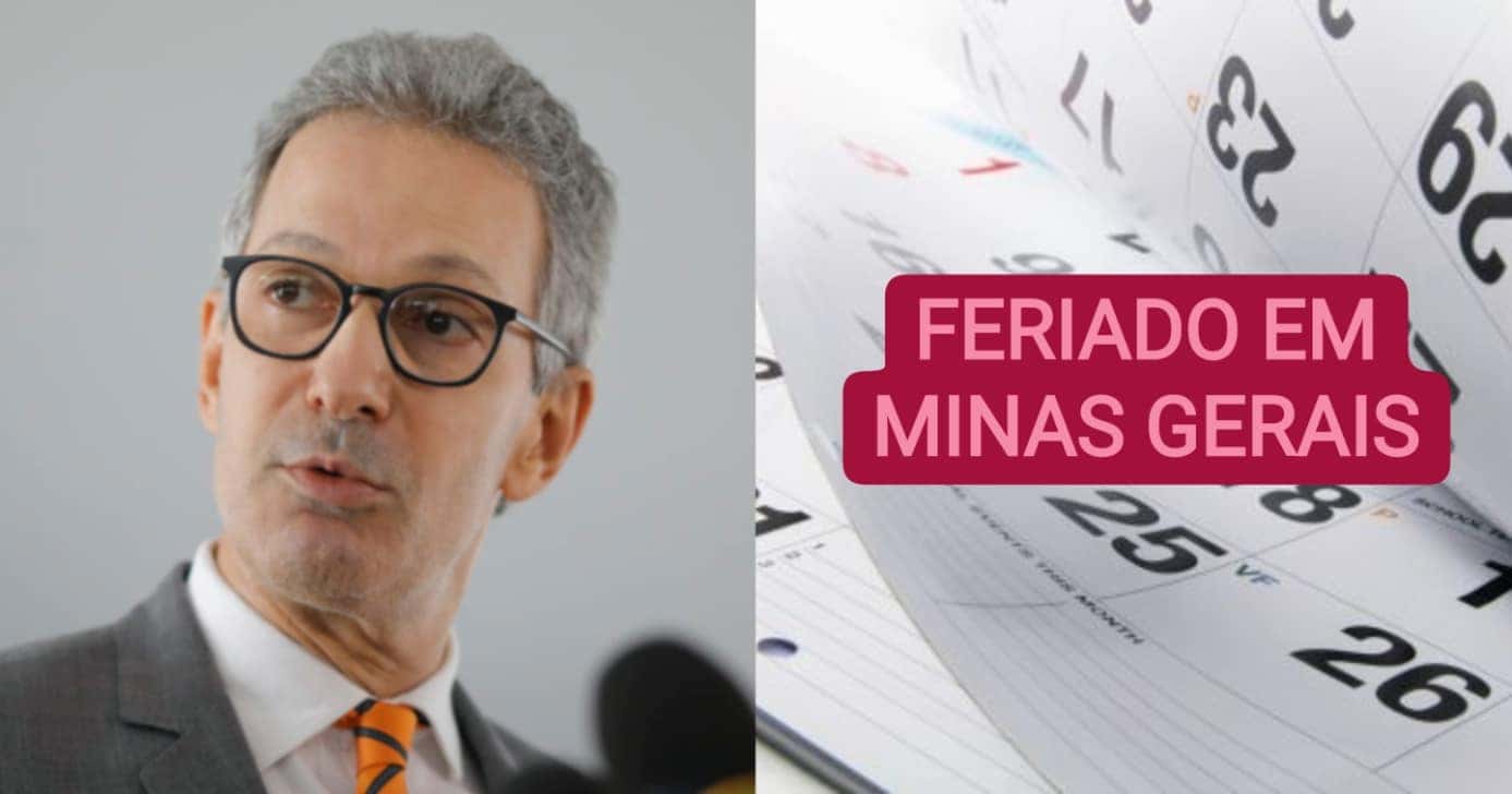 13 feriados são confirmados na era Romeu Zema para salvar MG - (Montagem / TV FOCO)