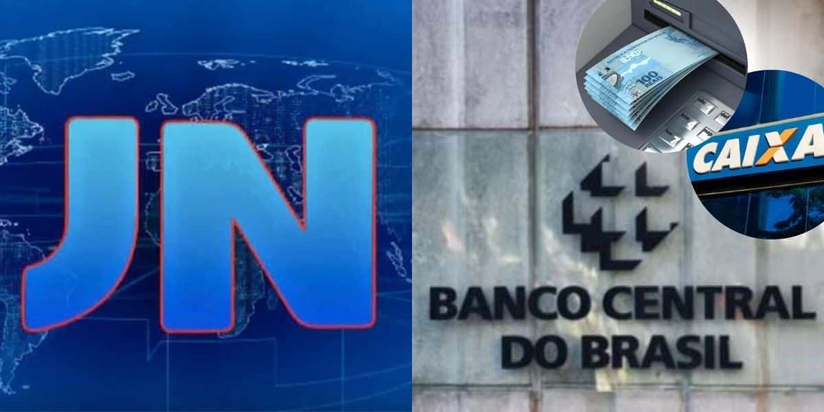 Jornal Nacional traz notícia do Banco Central que atinge saldo em diversos bancos, como a Caixa (Foto: Internet)