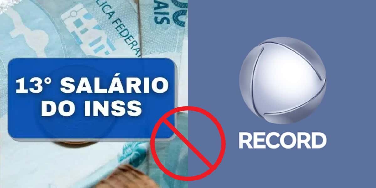 Record confirma risco de perder 13° salário do INSS (Reprodução: Montagem TV Foco)