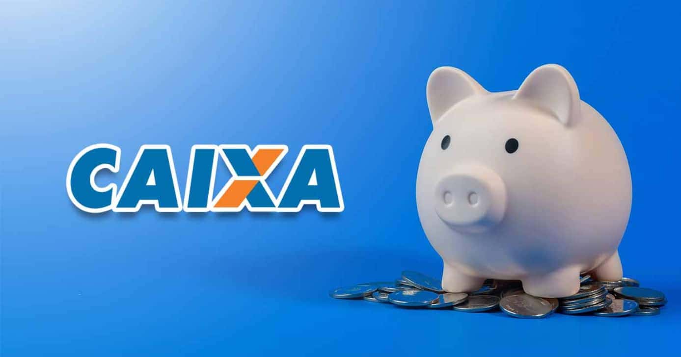 Caixa - Poupança (Foto: Divulgação)