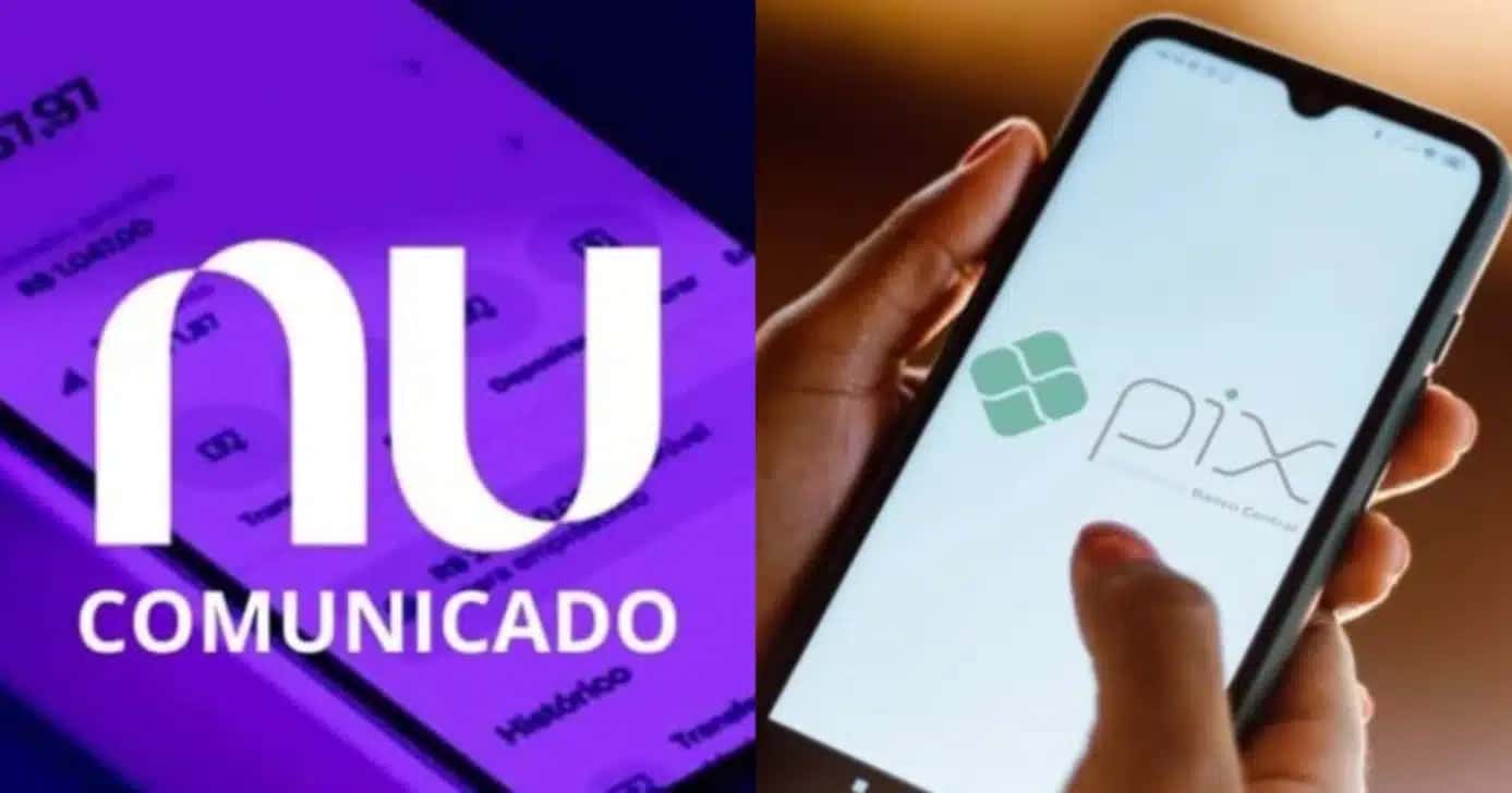 Aviso do Nubank revela nova regra do PIX para clientes - Foto: Montagem