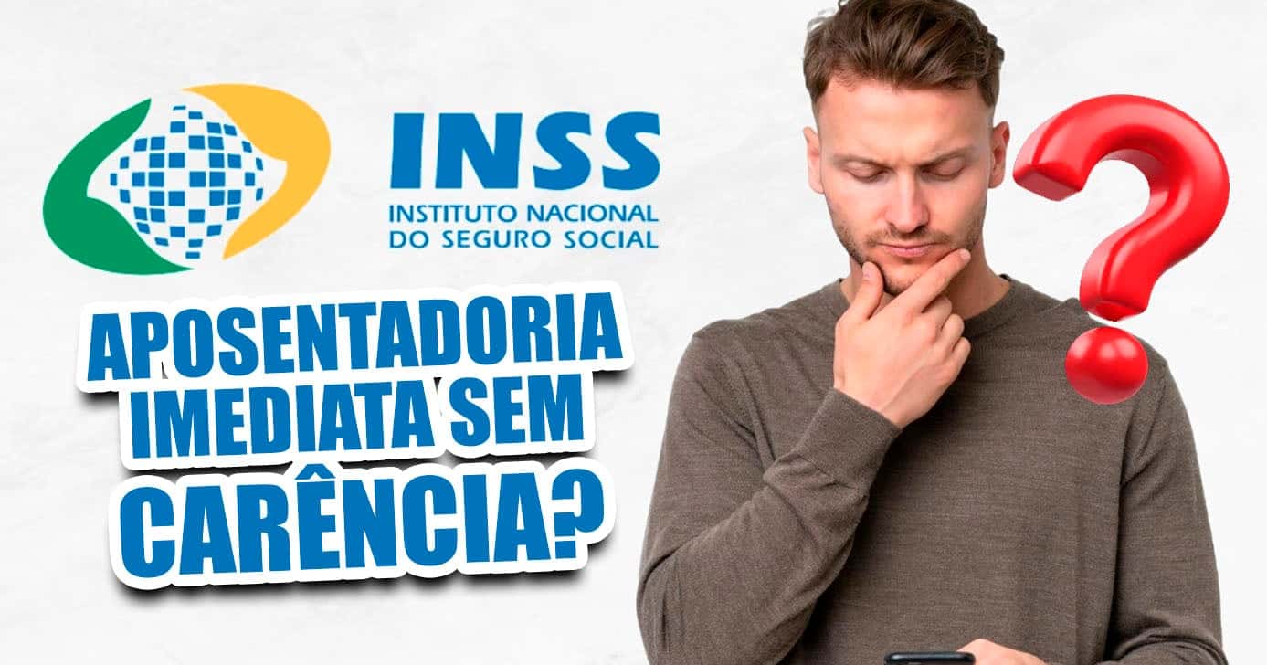 INSS - Aposentadoria imediata sem carência (Foto: Reprodução)