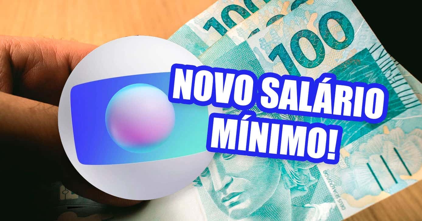 Globo - Novo Salário Mínimo (Foto: Reprodução)