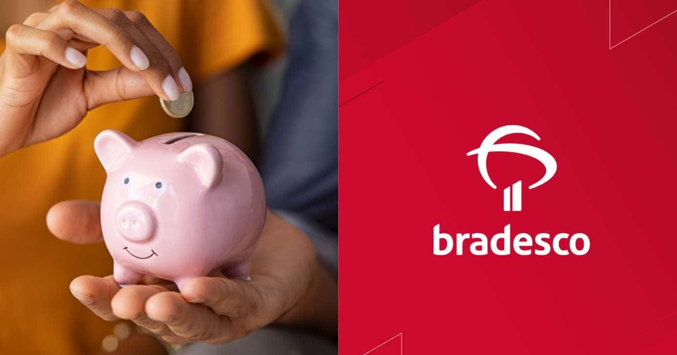 Ilustração poupança e logo Bradesco (Fotos: Reproduções/ Canva / Internet)