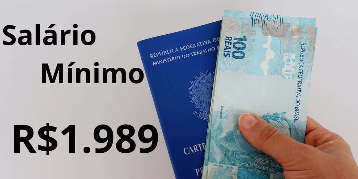Salário Mínimo de R$1.989 à lista de CLTs (Reprodução: montagem TV Foco)