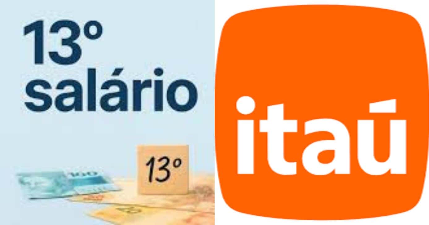 Informe do Itaú sobre antecipação 13° Salário - Foto: Internet