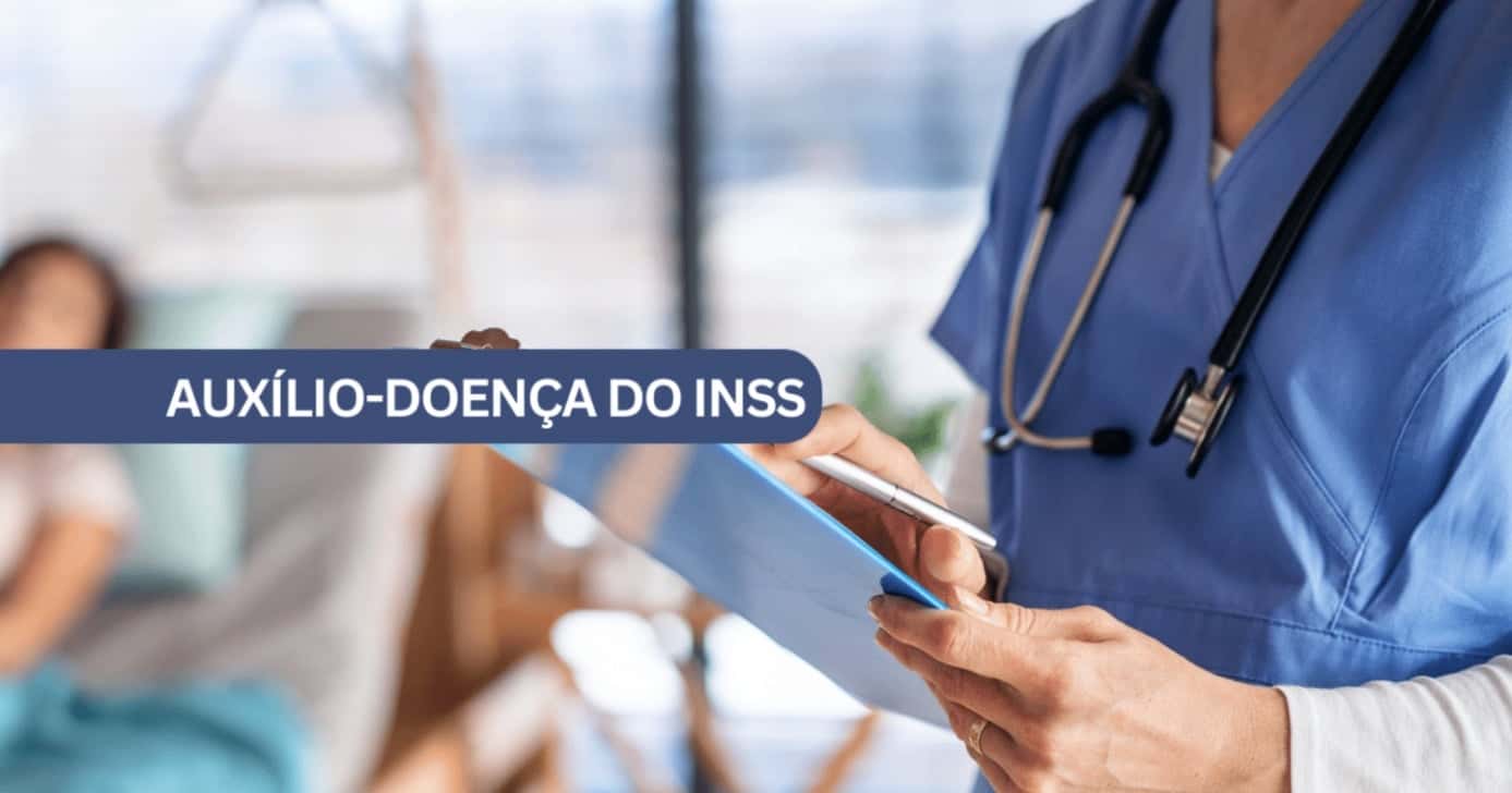 Auxílio-doença do INSS (Foto: Divulgação)