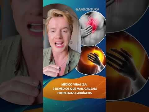 Médico viraliza: 3 remédios  que mais causam problemas cardíacos #saude #noticias