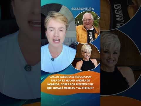 Carlos Alberto se revolta por fala da ex mulher, cobra por respeito e diz que tomará medida