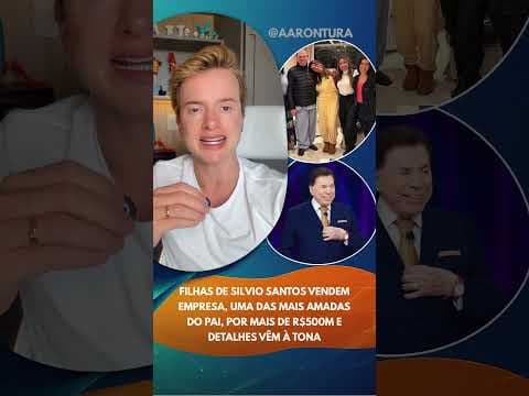 Filhas de Silvio Santos vendem empresa, uma das mais amadas do pai, por mais de R$500 milh
