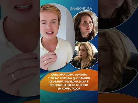 Adriana TORRA fortuna de Arthur e destrona PILAR! #Globo