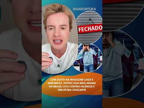 Com susto na Magazine Luiza e Marabraz, outra loja mais amada do Brasil luta contra falência