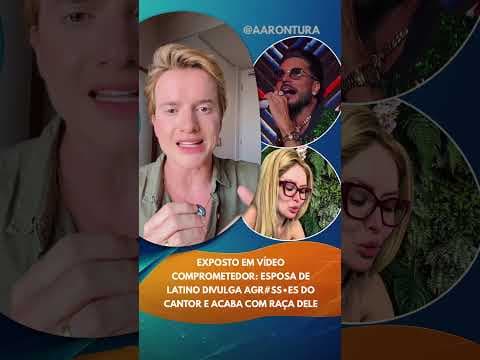 Exposto em vídeo comprometedor: Esposa de Latino divulga agr#ss•es do cantor e acaba com raça dele
