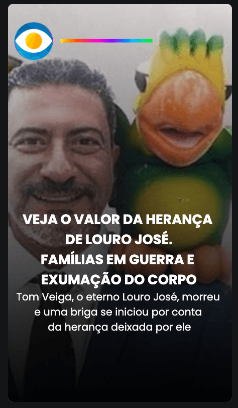 Veja o valor chocante da herança de Tom Veiga, o Louro José